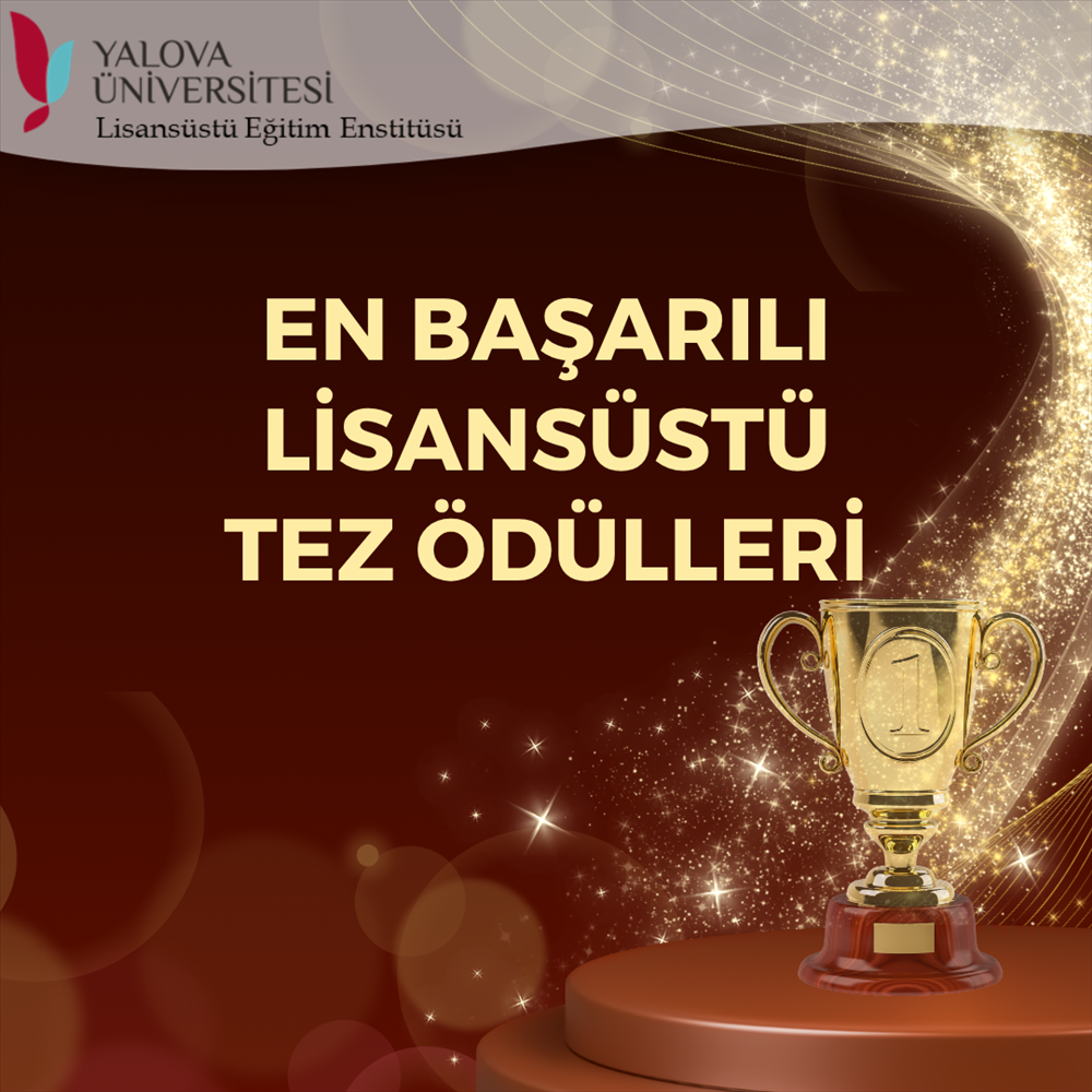 En Başarılı Tez Ödülleri Sonuçları (2024 ve 2025 Yılları)