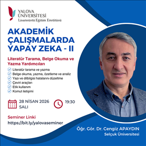 Akademik Gelişim Semineri: "Akademik Çalışmalarda Yapay Zeka II"